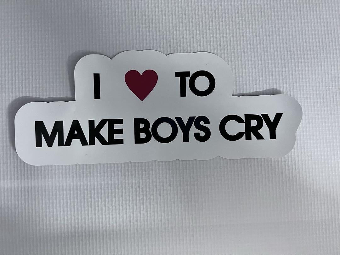 I Love To Make Boys Cry Vinyl Sticker