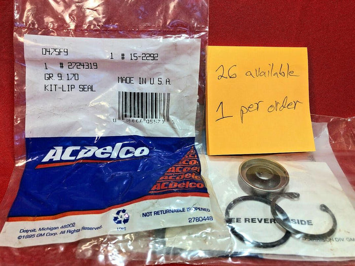 2724319 | NOS OEM ACDelco 15-2292 GM Lip Seal Kit ONE PER ORDER